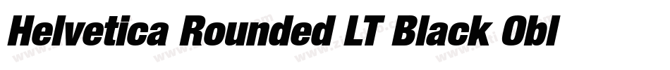 Helvetica Rounded LT Black Oblique字体转换